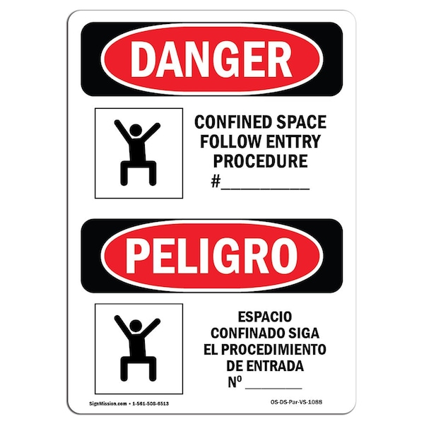 OSHA, Confined Space Follow Procedure Bilingual, 18in X 12in Rigid Plastic, OS-DS-P-1218-VS-1088